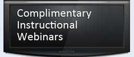 Complimentary Instructional Webinars